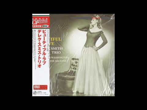 Derek Smith Trio Beautiful Love