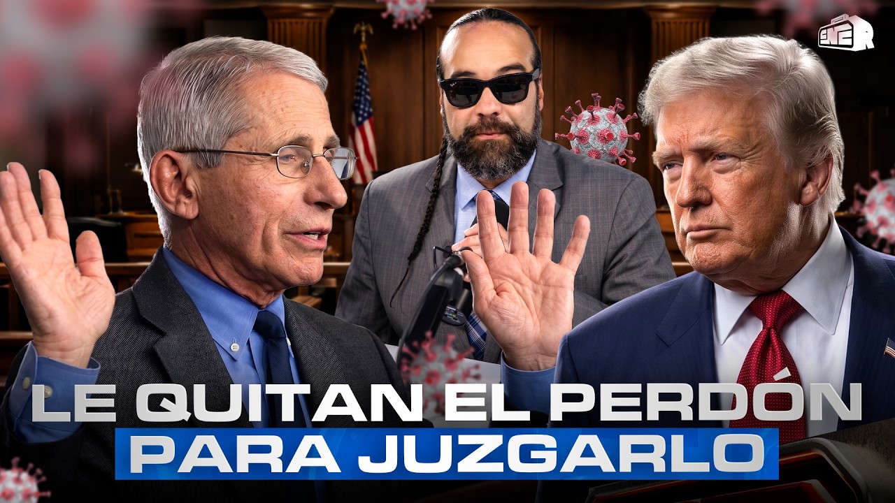 CASALS REVELA QUE LE QUITAN EL PERDÓN A FAUCI PARA JUZGARLO POR CRÍMENES DEL COVID