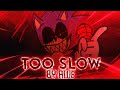 Too Slow Friday Night Funkin Sonic Exe