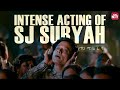 SJ Suryah S Epic Acting Scene Spyder Mahesh Babu Full Movie On Sun NXT