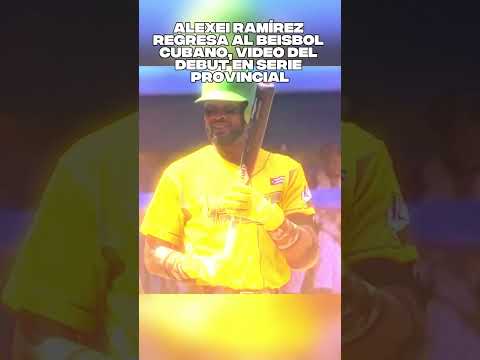 Alexei Ramírez regresa al beisbol cubano, video del debut en Serie Provincial