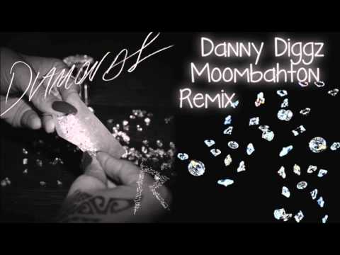 Rihanna - Diamonds (Danny Diggz Moombahton Remix)