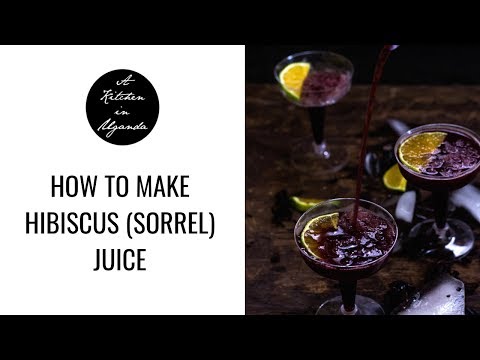 How to Make Hibiscus (Sorrel) Juice