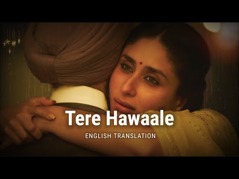 Tere Hawaale - English Translation | Arijit Singh, Shilpa Rao, Amitabh Bhattacharya, Pritam