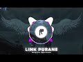 Link Purane Bass Boosted Song😇 | Chiman Zira | Babal Pandori | REVERB mix | edit by YR Entertainers😎