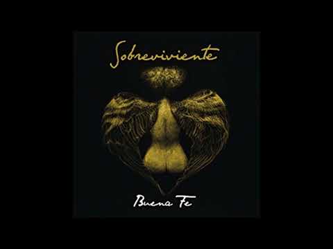 Buena Fe - Si nos dan un filo.