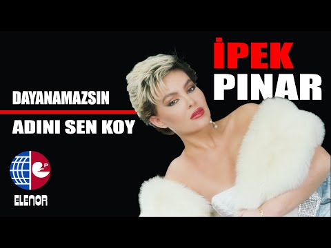 İpek Pınar - Dayanamazsın