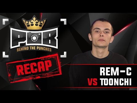 Rem-C Recap vs Toonchi - Behind The Punches POB LIVE 28 Augustus