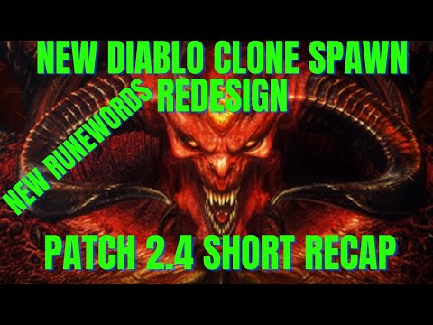 NEW DCLONE SPAWN NEW RUNEWORDS D2R Patch 2.4 Short Recap of Developer Interview Diablo 2 Resurrected