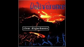 DELIVERANCE(US) - River Disturbance 1994 full album