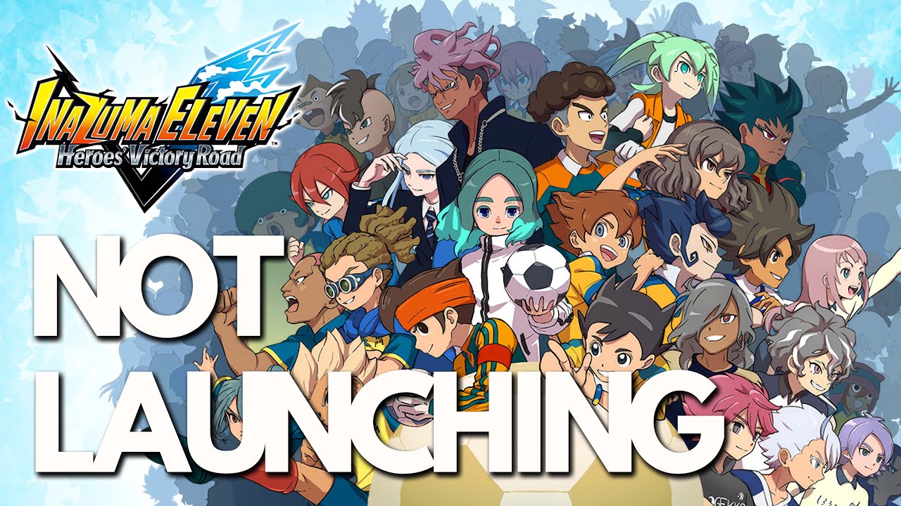 INAZUMA ELEVEN Victory Road Not Launching/Not Loading/Crashing/Black Screen/Freezing PC⚽🔥