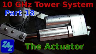 Tower-Mounted 10 GHz Transverter System, part 18 - The Actuator Arm