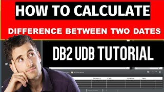 How to Calculate Date Difference Between Two Dates in DB2 UDB Tutorial | SQL Tutorial Professor Saad