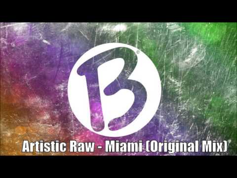 Artistic Raw - Miami (Original Mix)