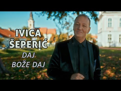 Ivica Šeperić - Daj, Bože daj (Official video)