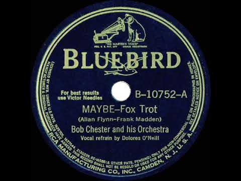 1940 Bob Chester - Maybe (Dolores O’Neill, vocal)