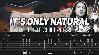 Red Hot Chili Peppers  - It&#39;s Only Natural (Guitar Lesson with TAB)