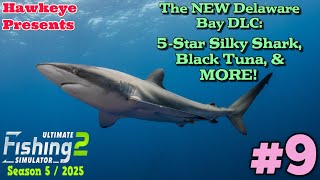 Ultimate Fishing Simulator 2 - The New Delaware Bay DLC: 5-Star Silky Shark, Black Tuna, & MORE!