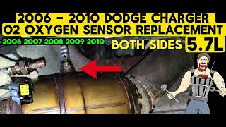 2006 - 2010 DODGE CHARGER 02 OXYGEN SENSORS REPLACEMENT TUTORIAL 5.7L | 2006 2007 2008 2009 2010