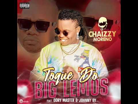 Chaizzy Moreno feat. Dory Master e Dj Johnny By Toque Do Big Lemos (Afro House).❤🙌🏿🎼🔥🔥🔥