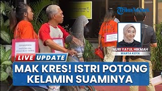 Wanita di Jakbar Jadi Tersangka seusai Potong Alat Kelamin Suami, Korban Meninggal saat Dirawat
