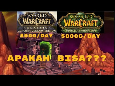 di wow tbc nanti apakah bisa dapet 5000g / day ???