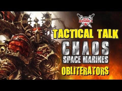 Tactical Talk: Chaos Space Marines - Obliterators