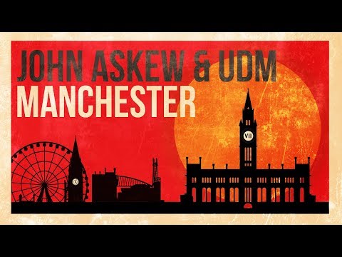 JOHN ASKEW & UDM - MANCHESTER [VII]