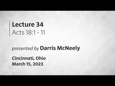 Acts of the Apostles: 34 - Acts 18:1-11