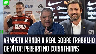 ‘No Corinthians, o Vítor Pereira foi horrível e…’: Vampeta é direto sobre chegada de VP ao Flamengo