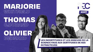 Les incertitudes et les erreurs de la science face aux certitudes de ses détracteurs