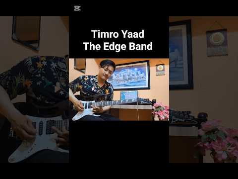 Timro Yaad | The Edge Band | Guitar Solo Cover | #guitar #nepalisong #nepal #solo #guitarcover