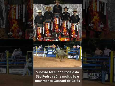 Sucesso total  11º Rodeio de São Pedro reúne multidão e movimenta Guarani de Goiás