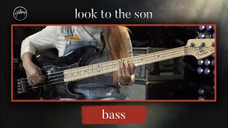 Look To The Son | Bass Tutorial