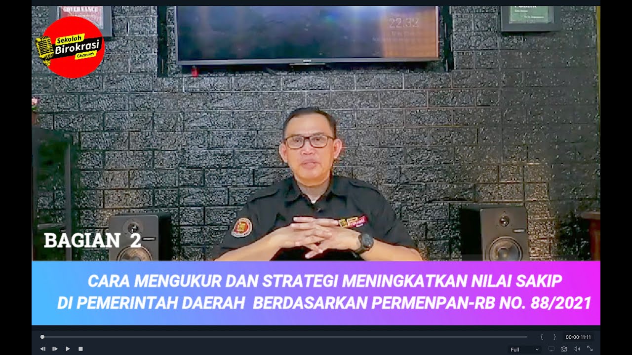 CARA MENGUKUR & STRATEGI MENINGKATKAN NILAI SAKIP DI PEMDA BERDASARKAN PERMENPAN-RB NO. 88/2021