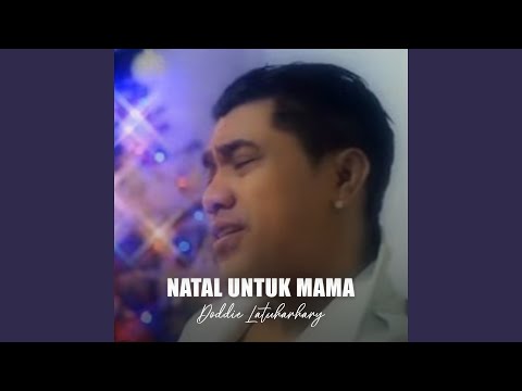 Natal Untuk Mama