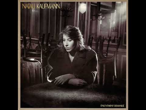 Natali Kaufmann -  Envie D'Traîner Avec Toi