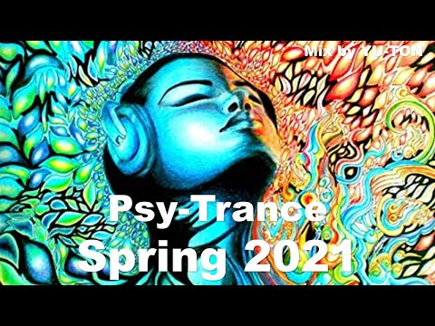【DJ MIX】PsyTrance 2021 Spring  【サイケデリックトランス】