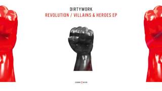 Dirtywork - Revolution // OUT NOW