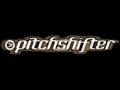 PitchShifter - Ephemerol 