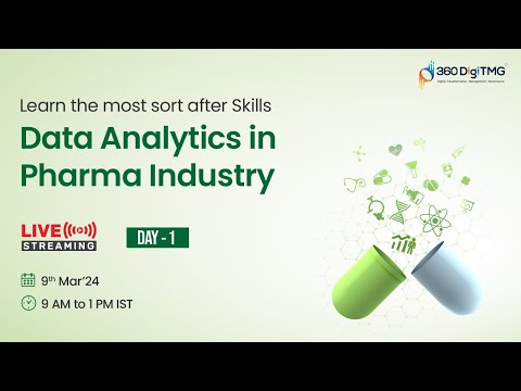 Data Analytics in Pharma Industry Day 1 360DigiTMG