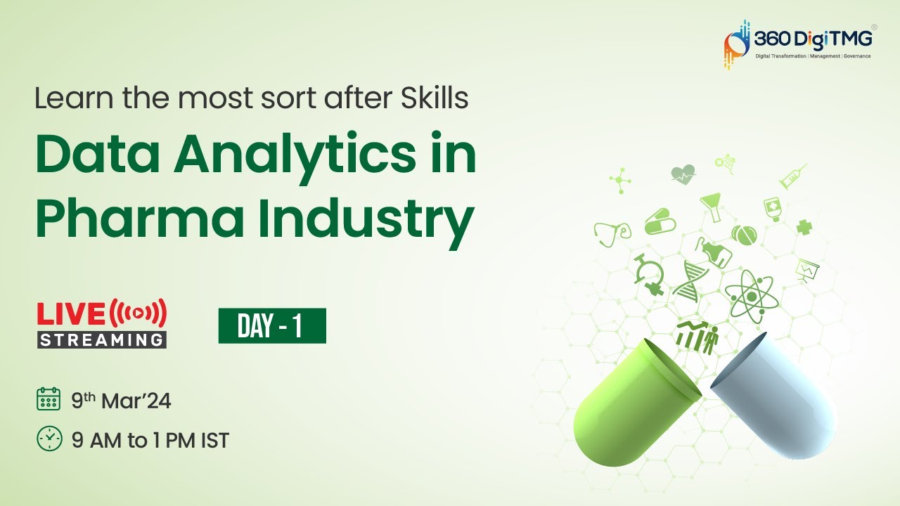 Data Analytics in Pharma Industry | Day 1 | 360DigiTMG