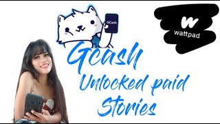 Using unverified Gcash unlocked paid stories on wattpad