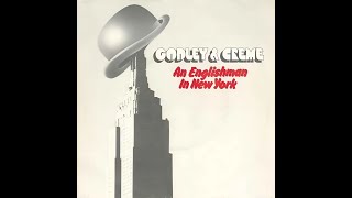 Godley &amp; Creme - An Englishman In New York (Long Version)