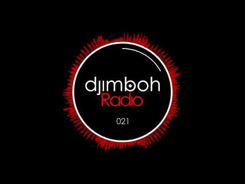 Deep House Mix: djimboh Radio 021 - Everybody CTFO Part 2
