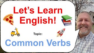 Let's Learn English! Topic: Common Verbs! 🛵🚀🍕