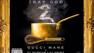 Gucci Mane When I Was Water Wippin (Trap God 2.5)