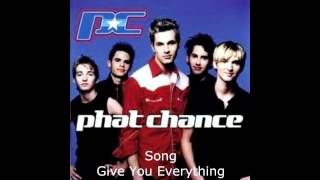 Phat Chance: Give You Everything Christian Band