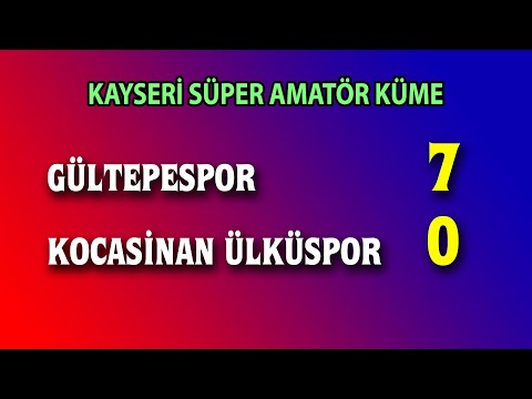 GÜLTEPESPOR - KOCASİNAN ÜLKÜSPOR 0-1