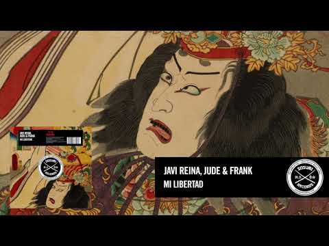 Javi Reina, Jude & Frank - Mi Libertad [Sosumi Records]